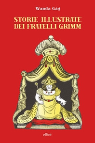 Storie illustrate dei fratelli Grimm - Librerie.coop