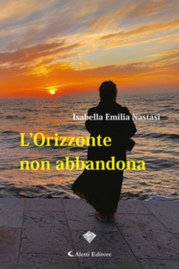 L'orizzonte non abbandona - Librerie.coop L'orizzonte non abbandona - Librerie.coop