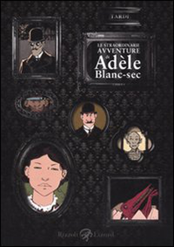 Le straordinarie avventure di Adèle Blanc-Sec - Vol. 1 - Librerie.coop Le straordinarie avventure di Adèle Blanc-Sec - Vol. 1 - Librerie.coop