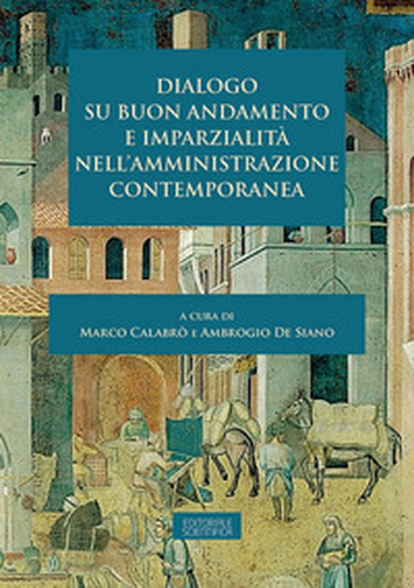 Dialogo su buon andamento e imparzialità nell'amministrazione contemporanea - Librerie.coop Dialogo su buon andamento e imparzialità nell'amministrazione contemporanea - Librerie.coop