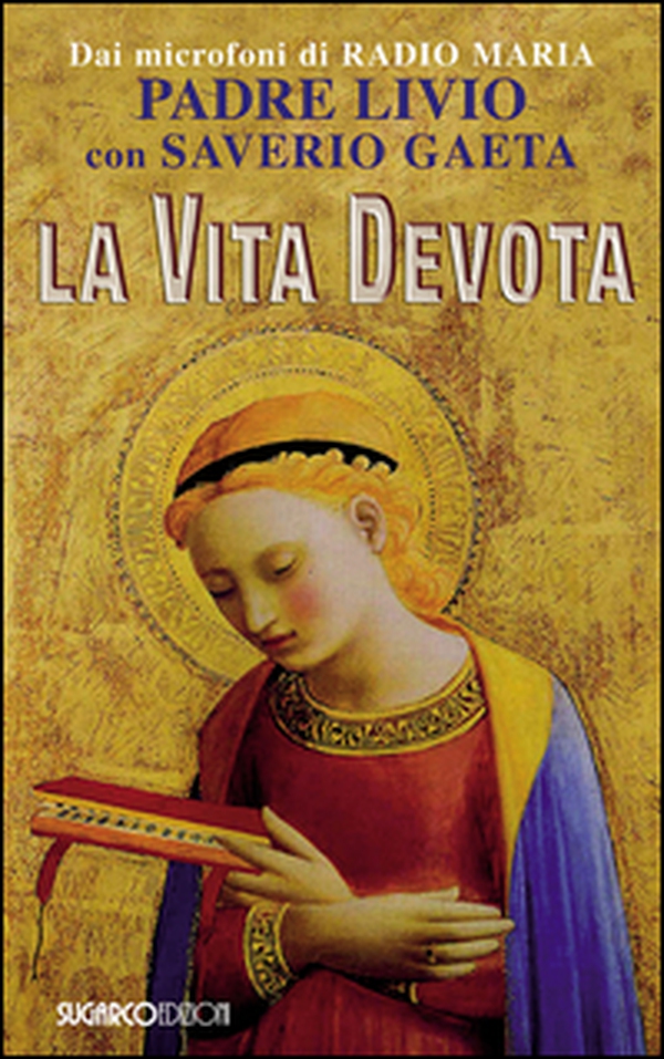 La vita devota - Librerie.coop La vita devota - Librerie.coop