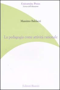 La pedagogia come attività razionale - Librerie.coop