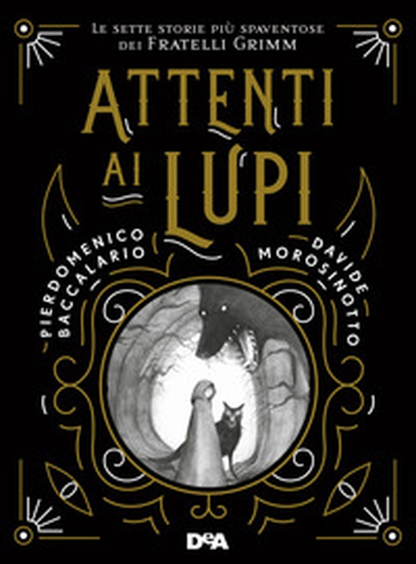 Attenti ai lupi. Le sette storie più spaventose dei fratelli Grimm - Librerie.coop Attenti ai lupi. Le sette storie più spaventose dei fratelli Grimm - Librerie.coop