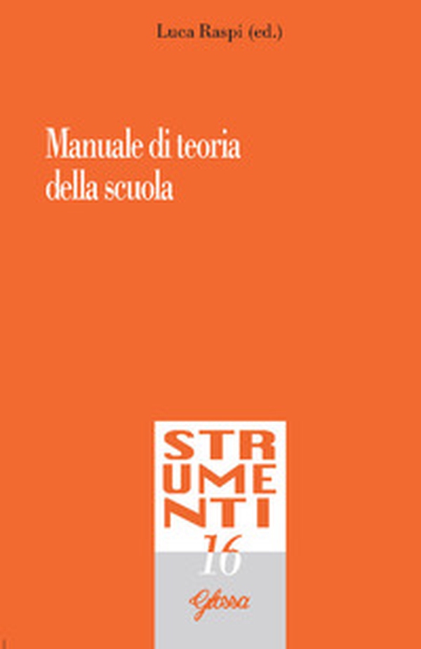 Manuale di teoria della scuola - Librerie.coop Manuale di teoria della scuola - Librerie.coop