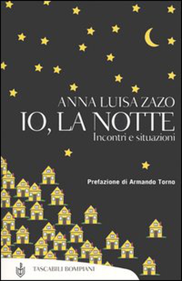 Io, la notte. Incontri e situazioni - Librerie.coop Io, la notte. Incontri e situazioni - Librerie.coop