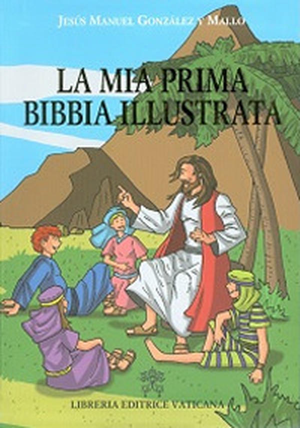 La mia prima Bibbia illustrata - Librerie.coop La mia prima Bibbia illustrata - Librerie.coop
