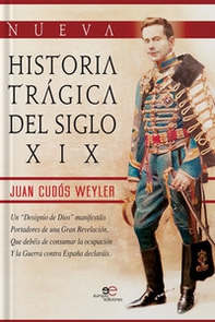 Nueva historia tragica del siglo XIX - Librerie.coop