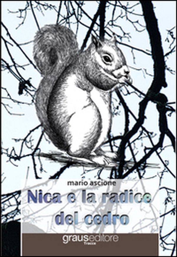 Nica e la radice del cedro - Librerie.coop Nica e la radice del cedro - Librerie.coop