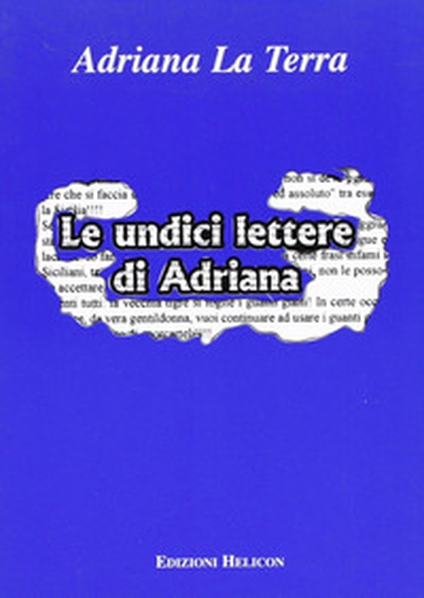 Le undici lettere di Adriana - Librerie.coop Le undici lettere di Adriana - Librerie.coop