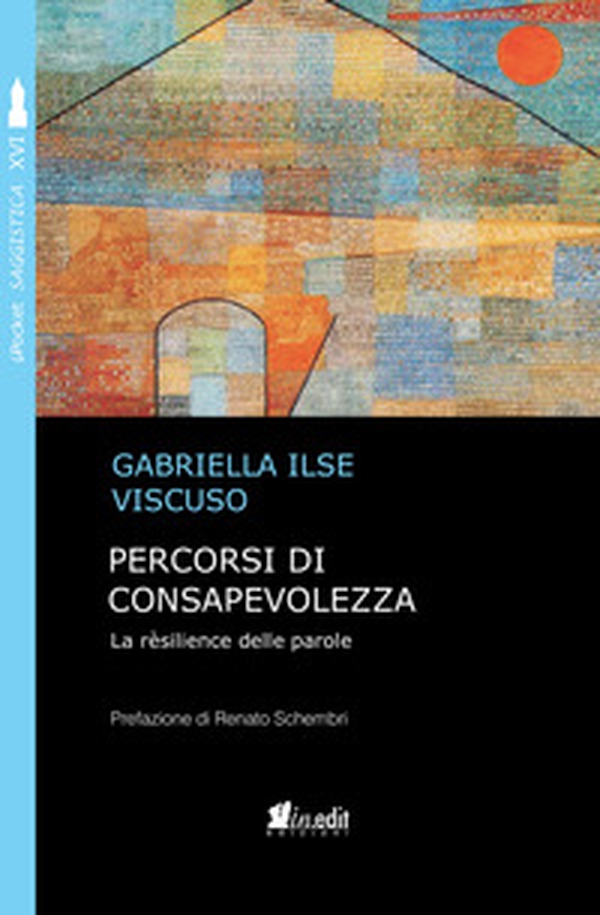 Percorsi di consapevolezza. La rèsilience delle parole - Librerie.coop
