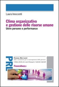 Clima organizzativo e gestione delle risorse umane. Unire persone e performance - Librerie.coop