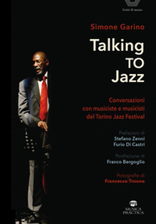 Talking TO Jazz - Librerie.coop Talking TO Jazz - Librerie.coop