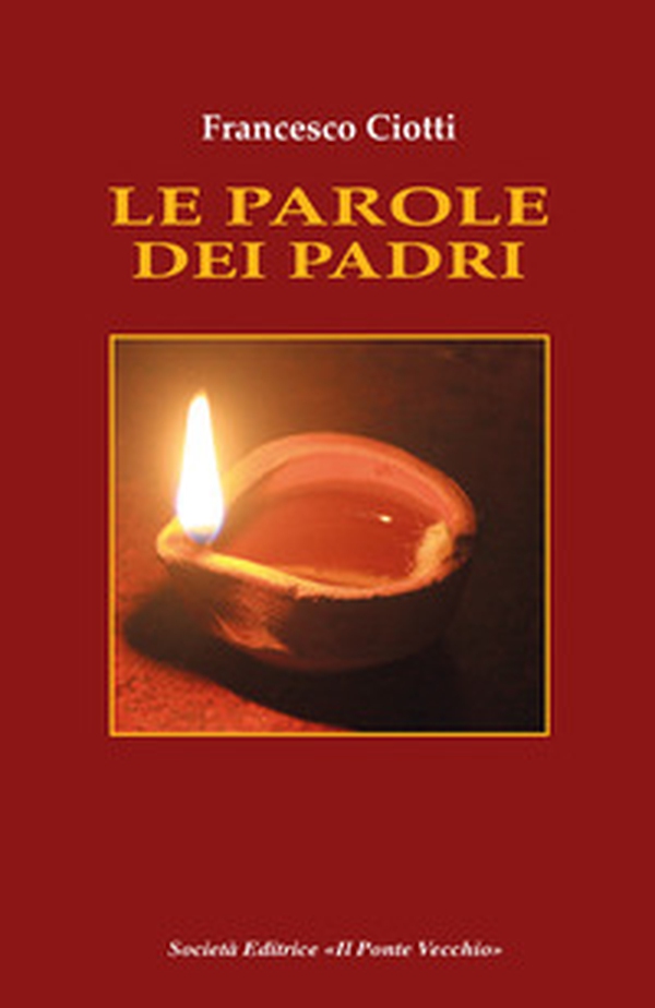 Le parole dei padri - Librerie.coop Le parole dei padri - Librerie.coop
