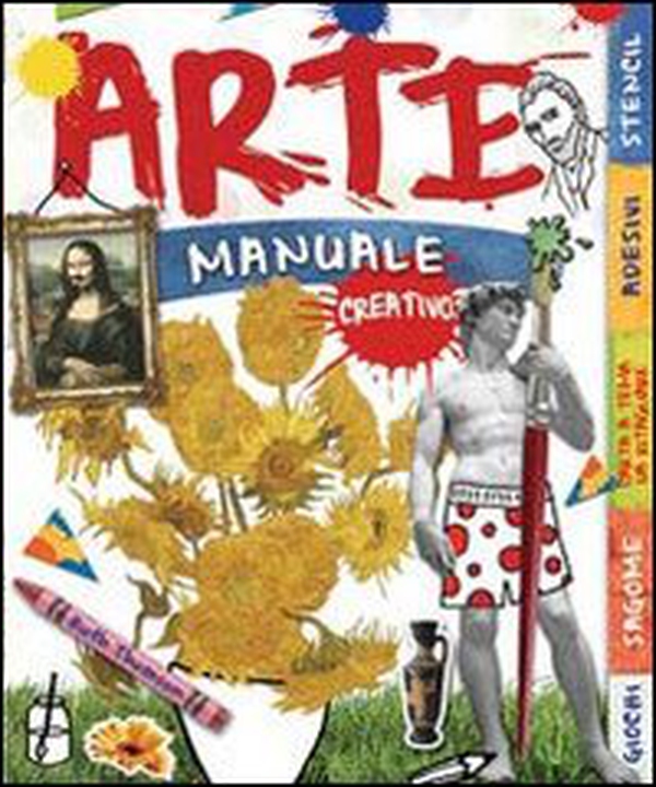Arte. Manuale creativo - Librerie.coop Arte. Manuale creativo - Librerie.coop