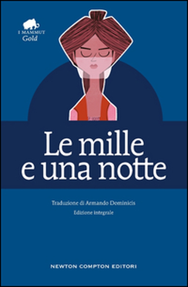 Le mille e una notte - Librerie.coop Le mille e una notte - Librerie.coop