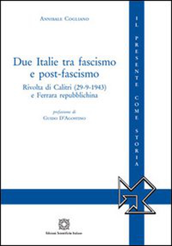 Due Italie tra fascismo e post-fascismo - Librerie.coop Due Italie tra fascismo e post-fascismo - Librerie.coop