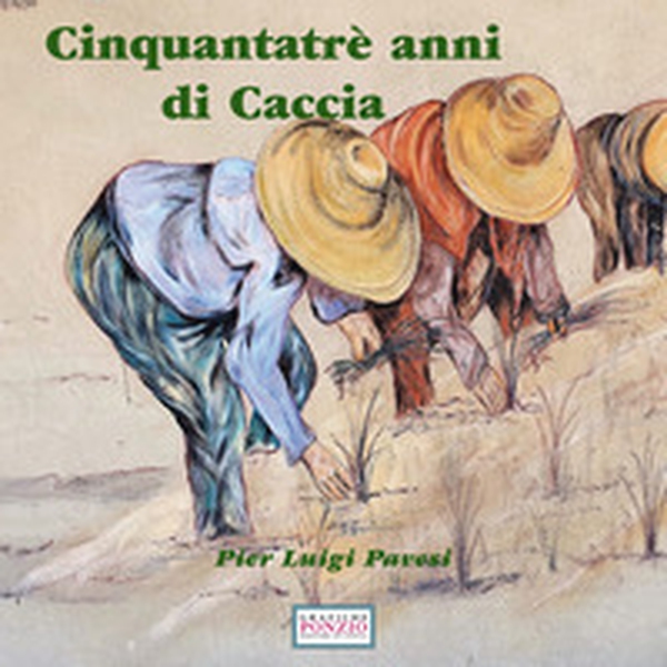 Cinquantatré anni di caccia - Librerie.coop Cinquantatré anni di caccia - Librerie.coop