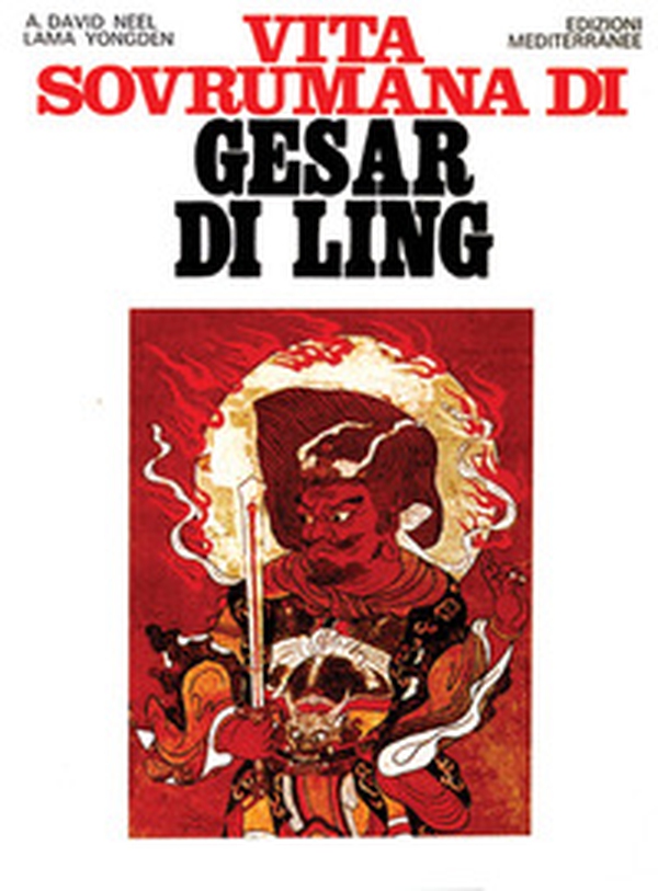 Vita sovrumana di Gesar di Ling - Librerie.coop Vita sovrumana di Gesar di Ling - Librerie.coop