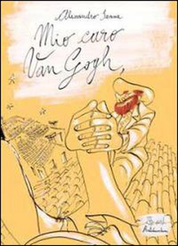 Mio caro Van Gogh, - Librerie.coop Mio caro Van Gogh, - Librerie.coop