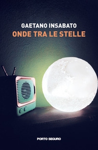 Onde tra le stelle - Librerie.coop Onde tra le stelle - Librerie.coop