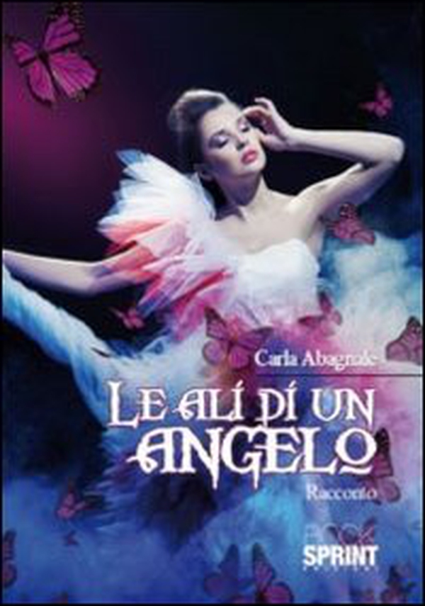 Le ali di un angelo - Librerie.coop Le ali di un angelo - Librerie.coop