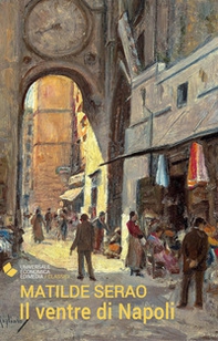 Il ventre di Napoli - Librerie.coop