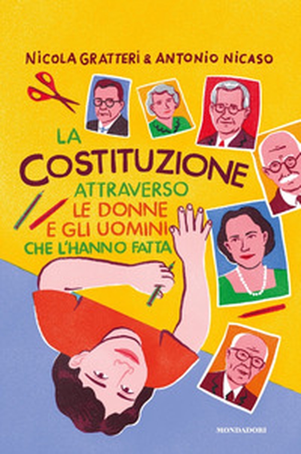 La Costituzione attraverso le donne e gli uomini che l'hanno fatta - Librerie.coop La Costituzione attraverso le donne e gli uomini che l'hanno fatta - Librerie.coop