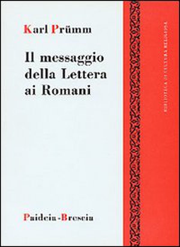Il Messaggio della lettera ai romani - Librerie.coop