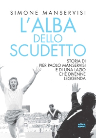 L'alba dello scudetto - Librerie.coop