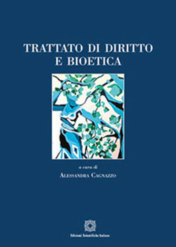 Trattato di diritto e bioetica - Librerie.coop Trattato di diritto e bioetica - Librerie.coop