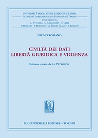 Civiltà dei dati. Libertà giuridica e violenza - Librerie.coop Civiltà dei dati. Libertà giuridica e violenza - Librerie.coop