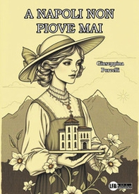 A Napoli non piove mai - Librerie.coop