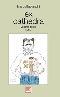 Ex cathedra - Vol. 3 - Librerie.coop