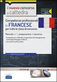 CC 1/6 competenze professionali in francese per tutte le classi di concorso. Manuale per la preparazione al concorso.. - Librerie.coop