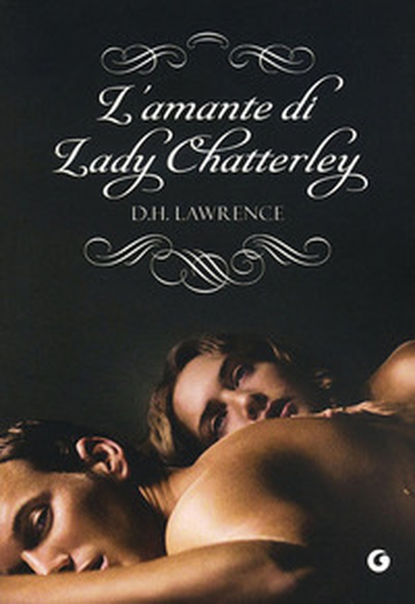 L'amante di lady Chatterley - Librerie.coop L'amante di lady Chatterley - Librerie.coop