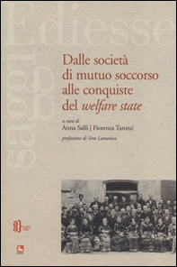 Dalle società di mutuo soccorso alle conquiste del Welfare State - Librerie.coop