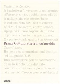 Brandi e Guttuso. Storia di un'amicizia - Librerie.coop