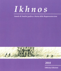 Ikhnos. Analisi grafica e storia della rappresentazione 2018 - Librerie.coop