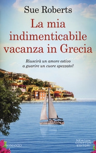 La mia indimenticabile vacanza in Grecia - Librerie.coop