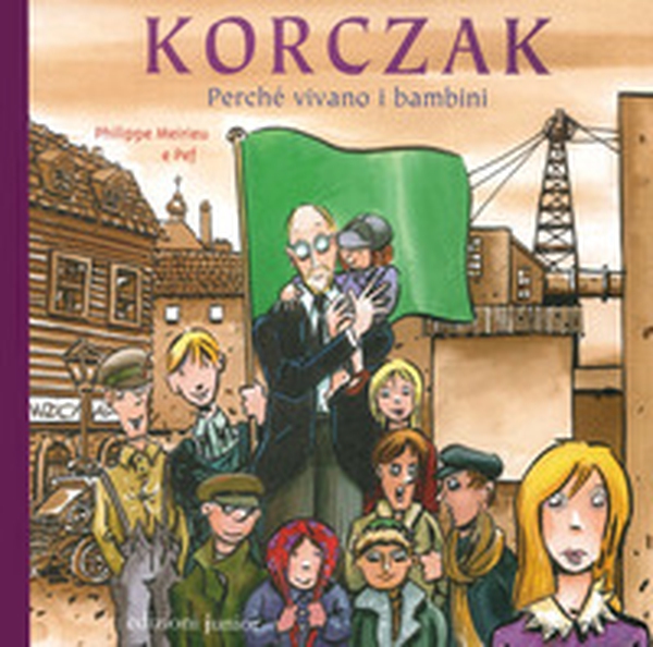 Korczak. Perché vivano i bambini - Librerie.coop Korczak. Perché vivano i bambini - Librerie.coop