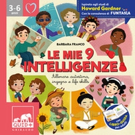 Le mie 9 intelligenze. Allenare autostima, ingegno e life-skills - Librerie.coop