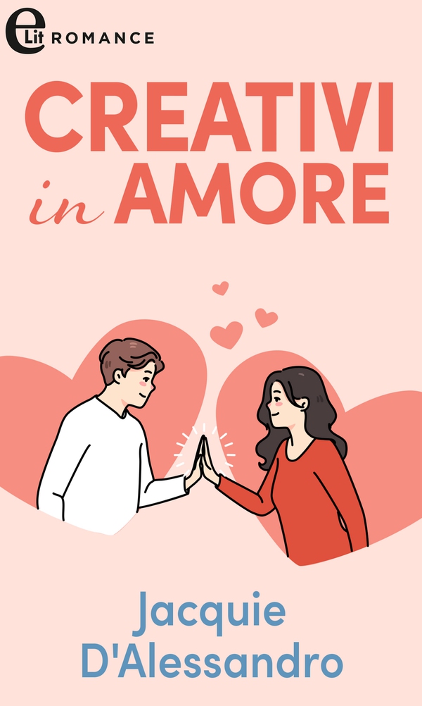 Creativi in amore (eLit) - Librerie.coop Creativi in amore (eLit) - Librerie.coop