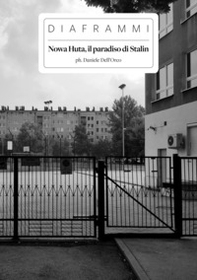 Nowa Huta, il paradiso di Stalin - Librerie.coop