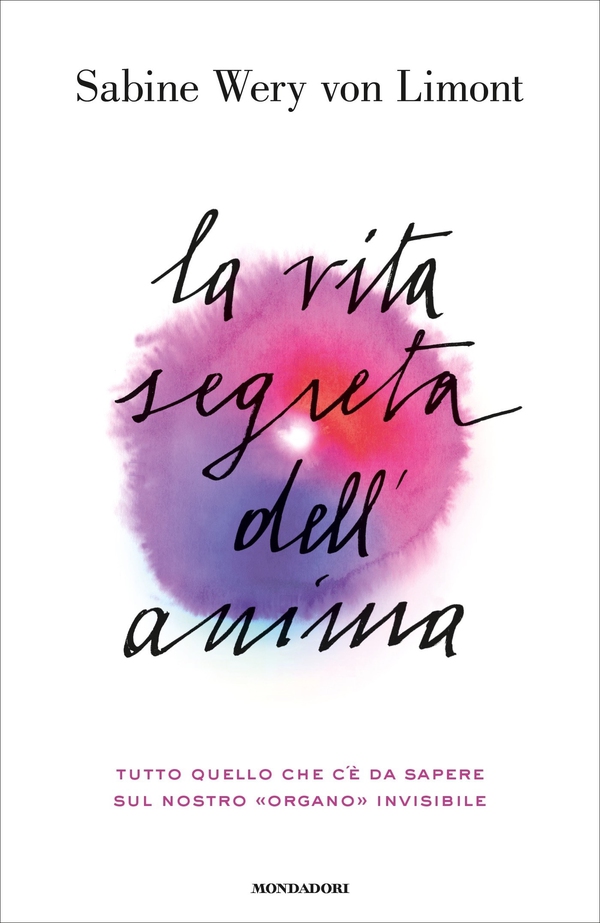 La vita segreta dell'anima - Librerie.coop La vita segreta dell'anima - Librerie.coop