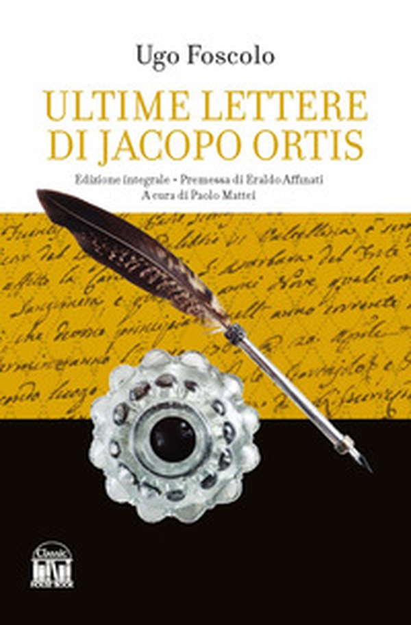 Le ultime lettere di Jacopo Ortis - Librerie.coop Le ultime lettere di Jacopo Ortis - Librerie.coop