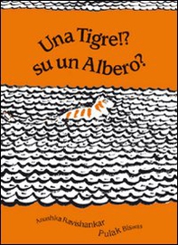 Una tigre!? Su un albero? - Librerie.coop