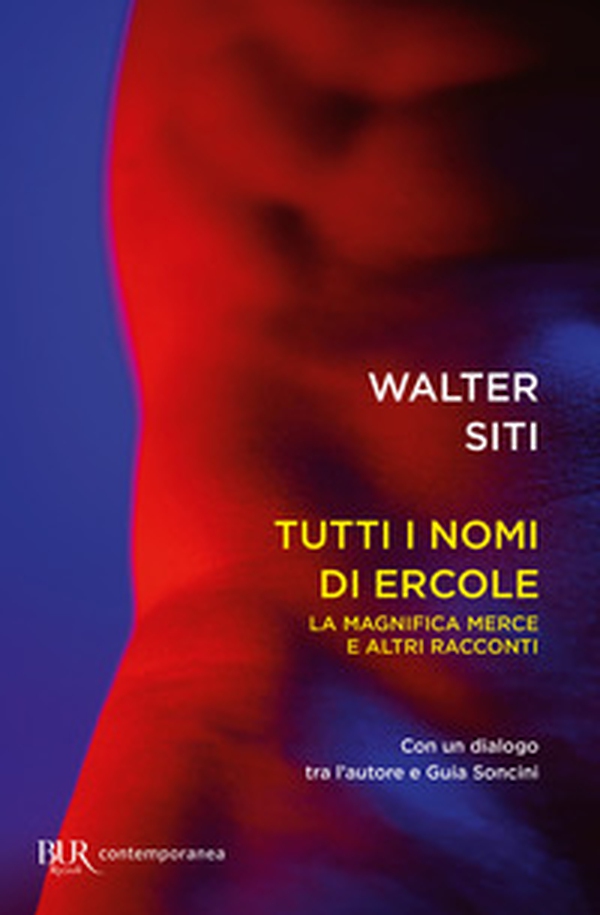 Tutti i nomi di Ercole. La magnifica merce e altri racconti - Librerie.coop Tutti i nomi di Ercole. La magnifica merce e altri racconti - Librerie.coop