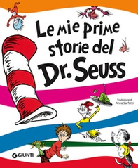Le mie prime storie del Dr. Seuss - Librerie.coop Le mie prime storie del Dr. Seuss - Librerie.coop