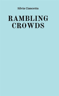 Rambling crowds - Librerie.coop