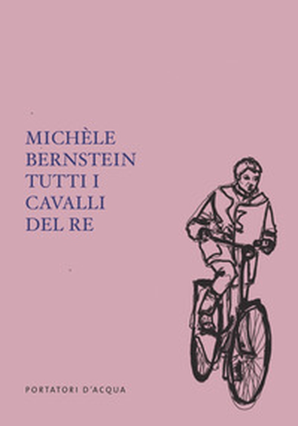 Tutti i cavalli del re - Librerie.coop Tutti i cavalli del re - Librerie.coop